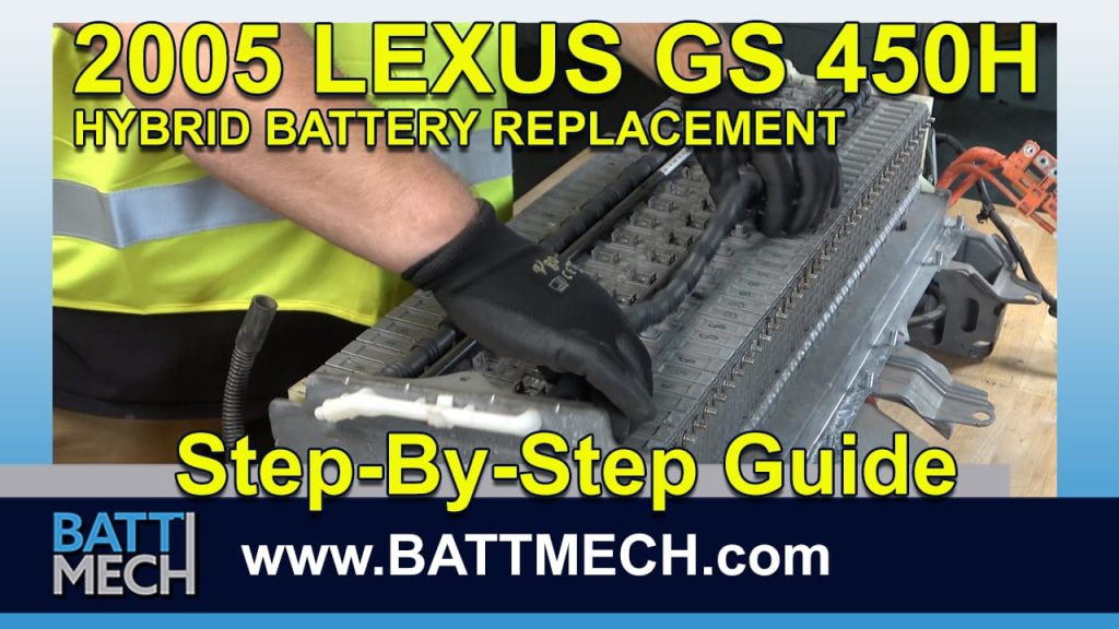How to Replace & Repair a 2005 Lexus GS 450H Battery Module Pack –Step-by-Step Guide
