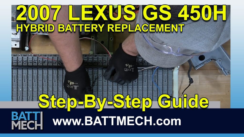 How to Replace & Repair a 2007 Lexus GS 450H Battery Module Pack –Step-by-Step Guide