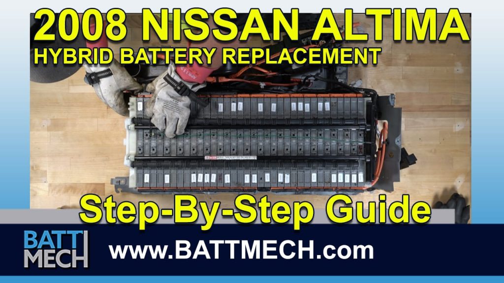 How to Replace & Repair a 2008 Nissan Altima Hybrid Battery Module Pack –Step-by-Step Guide