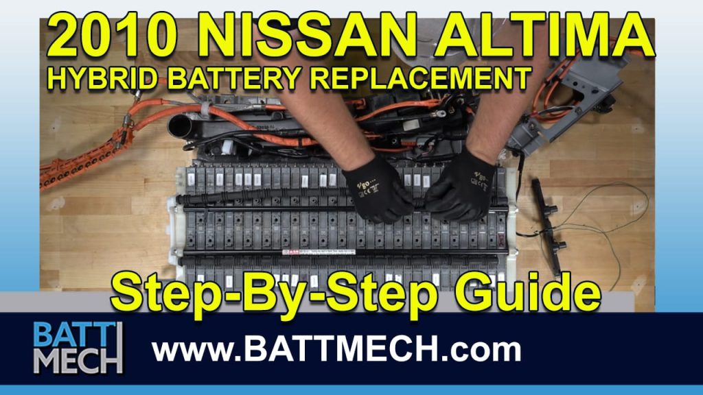 How to Replace & Repair a 2010 Nissan Altima Hybrid Battery Module Pack –Step-by-Step Guide