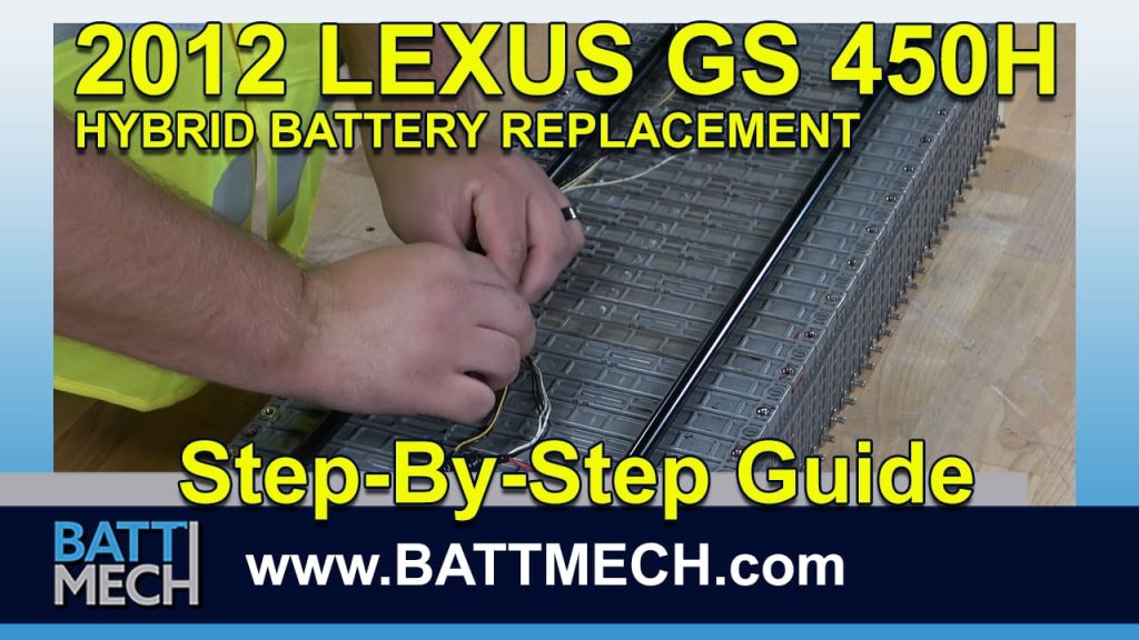 How to Replace & Repair a 2012 Lexus GS 450H Battery Module Pack –Step-by-Step Guide
