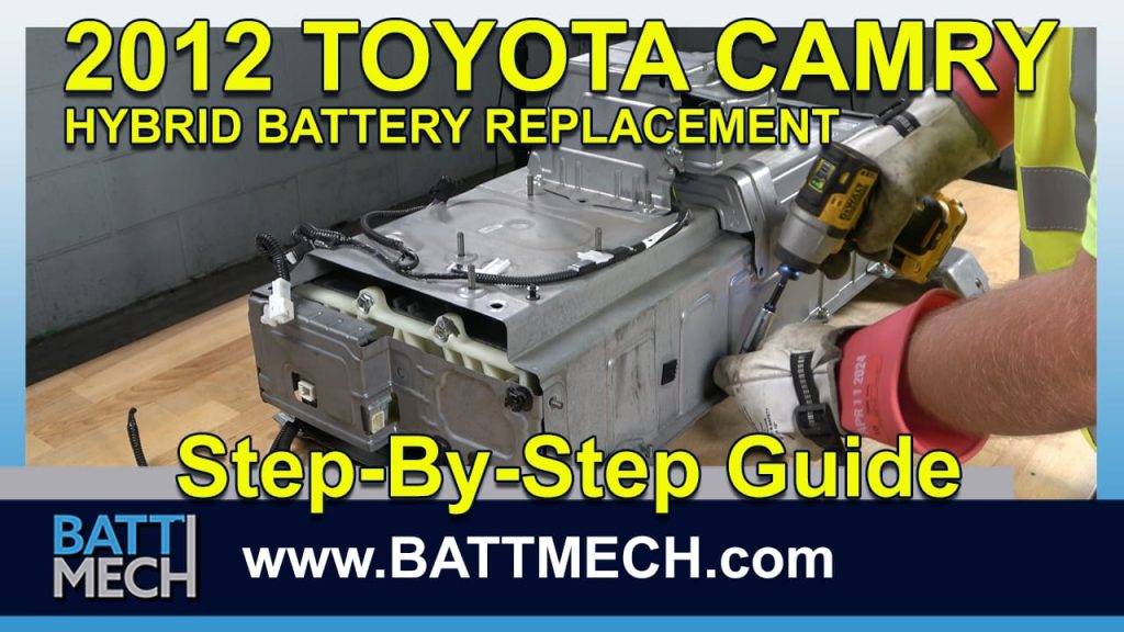 How to Replace & Repair a 2012 Toyota Camry Hybrid Battery Module Pack –Step-by-Step Guide