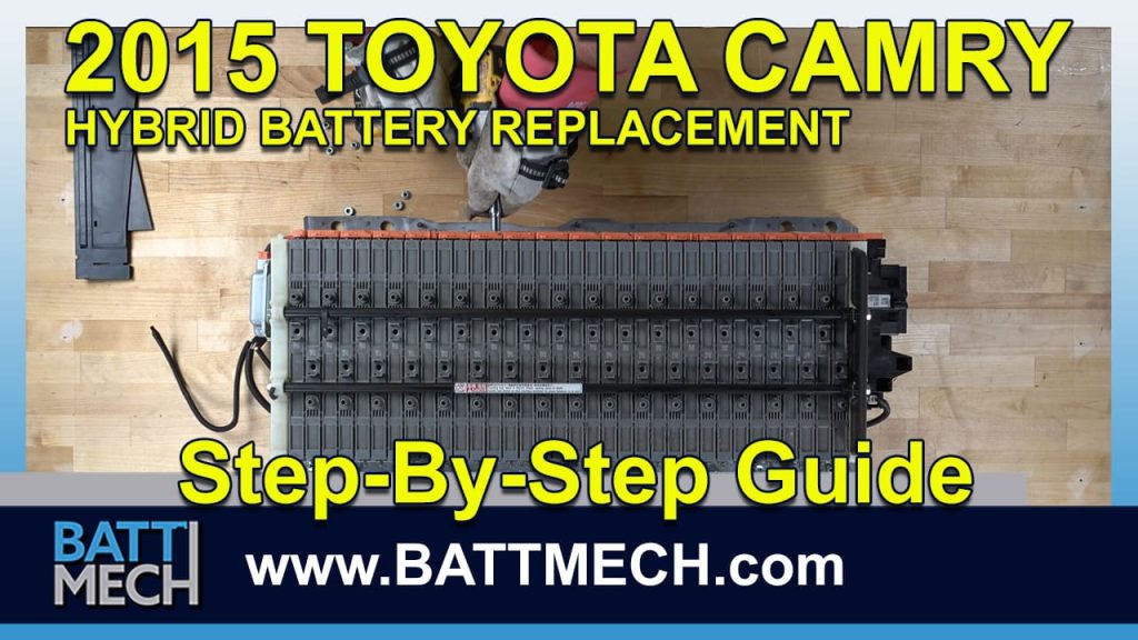 How to Replace & Repair a 2015 Toyota Camry Hybrid Battery Module Pack –Step-by-Step Guide