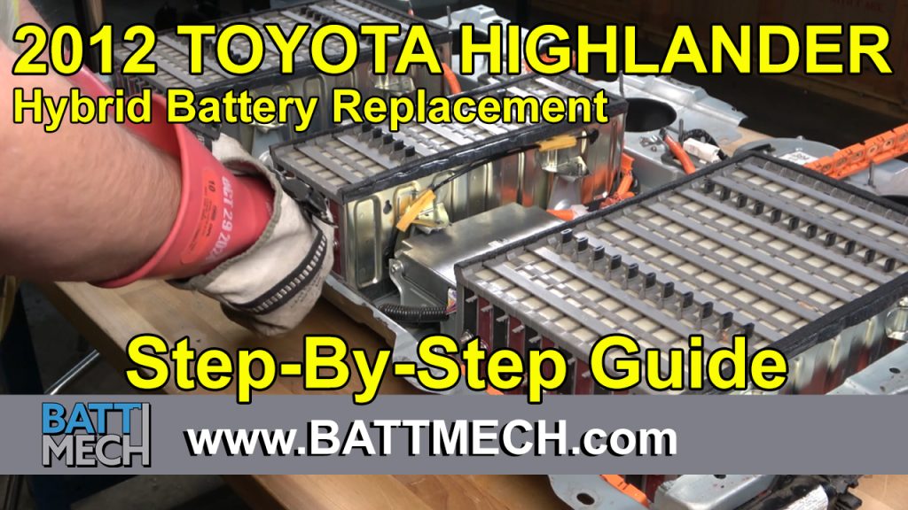 How to Replace & Repair a 2012 Toyota Highlander Hybrid Battery Module Pack –Step-by-Step Guide