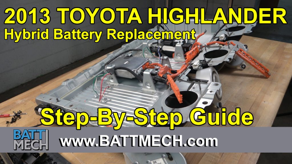 How to Replace & Repair a 2013 Toyota Highlander Hybrid Battery Module Pack –Step-by-Step Guide