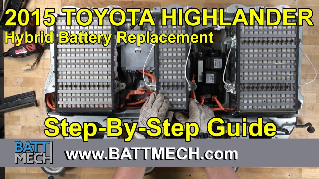 How to Replace & Repair a 2015 Toyota Highlander Hybrid Battery Module Pack –Step-by-Step Guide