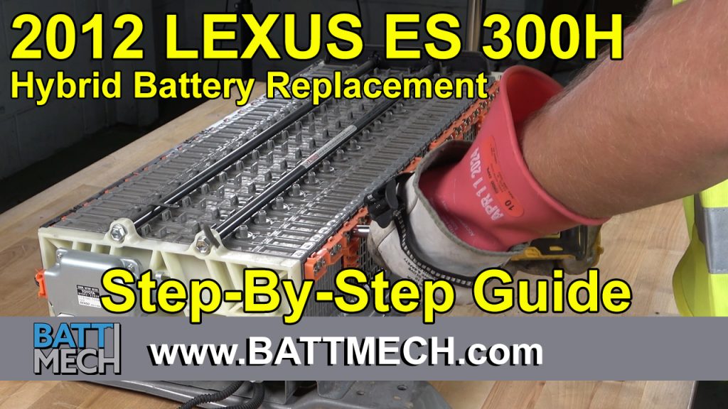 How to Replace & Repair a 2012 Lexus ES 300H Hybrid Battery Module Pack –Step-by-Step Guide