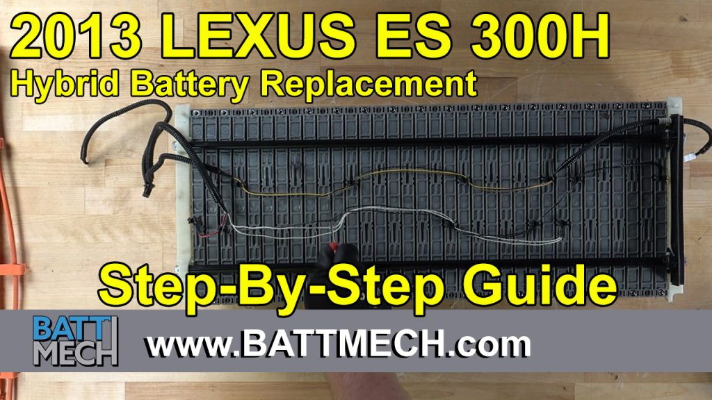 How to Replace & Repair a 2013 Lexus ES 300H Hybrid Battery Module Pack –Step-by-Step Guide