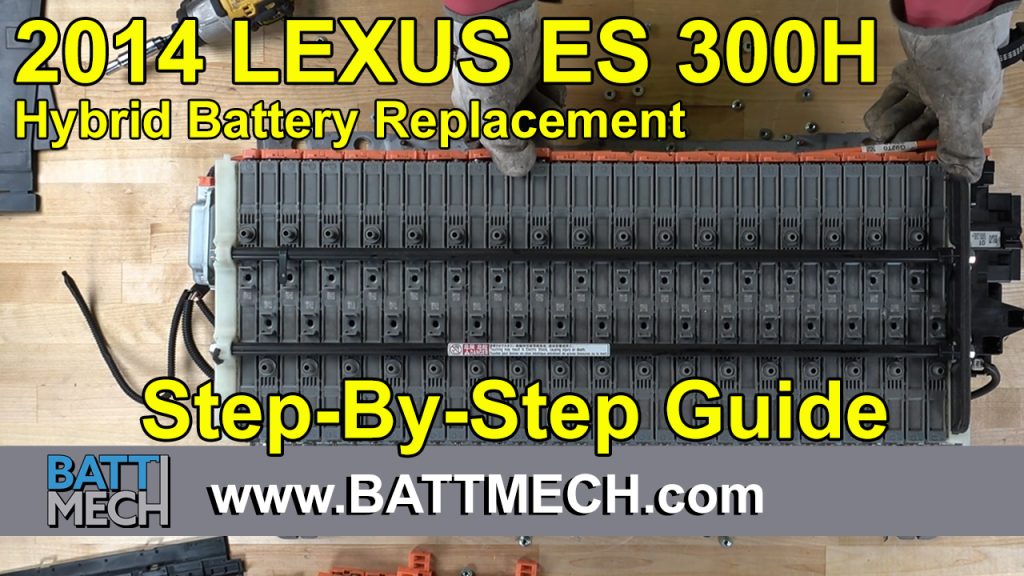 How to Replace & Repair a 2014 Lexus ES 300H Hybrid Battery Module Pack –Step-by-Step Guide
