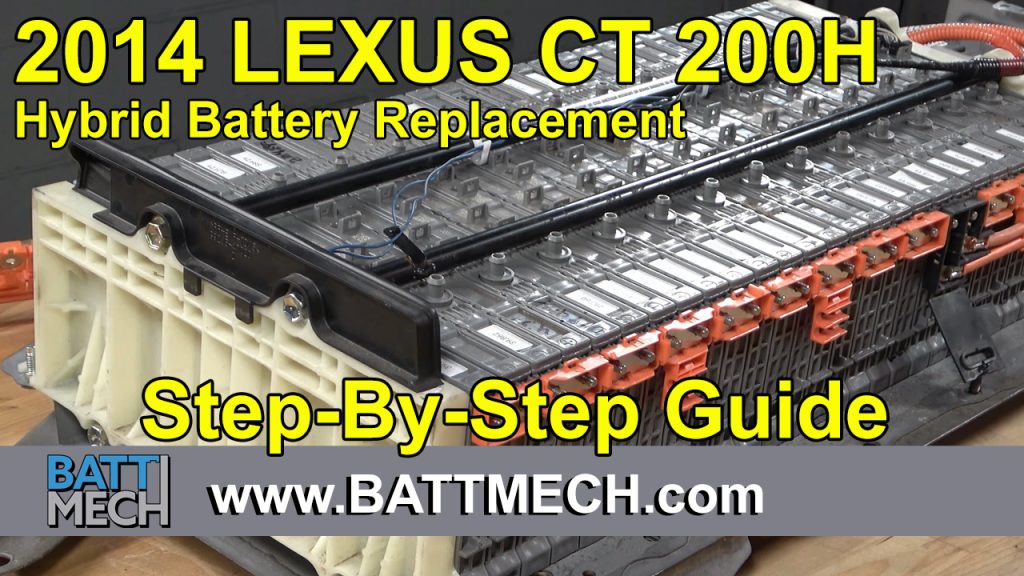 How to Replace & Repair a 2014 Lexus CT 200H Hybrid Battery Module Pack –Step-by-Step Guide