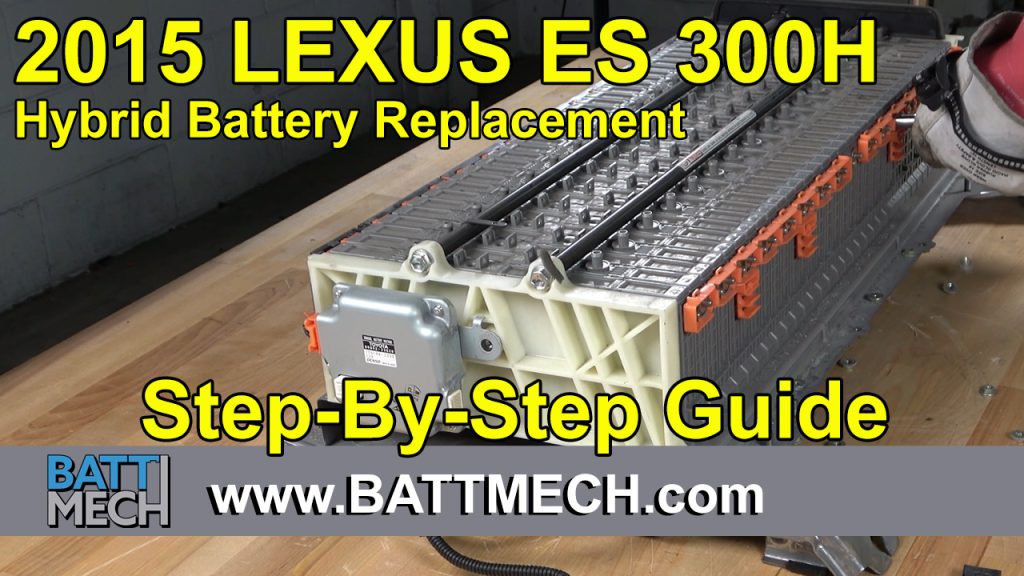 How to Replace & Repair a 2015 Lexus ES 300H Hybrid Battery Module Pack –Step-by-Step Guide