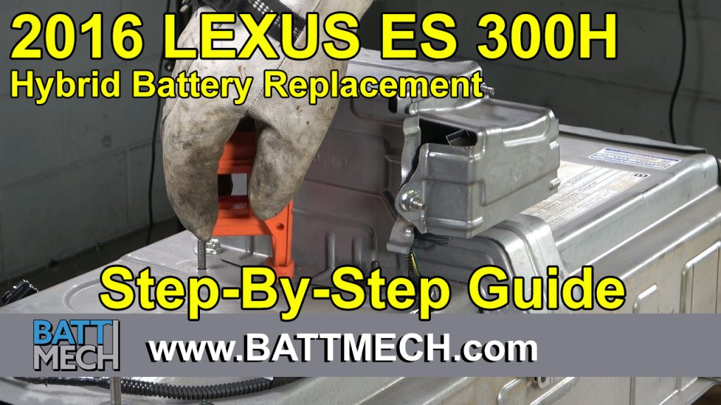 How to Replace & Repair a 2016 Lexus ES 300H Hybrid Battery Module Pack –Step-by-Step Guide