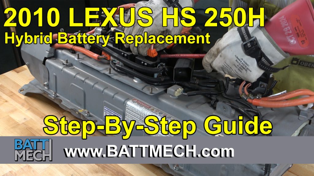 How to Replace/Repair: 2010 Lexus HS 250H Hybrid Battery Module Pack –Step-by-Step Guide