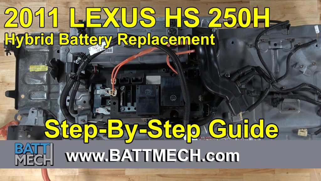 How to Replace/Repair: 2011 Lexus HS 250H Hybrid Battery Module Pack –Step-by-Step Guide