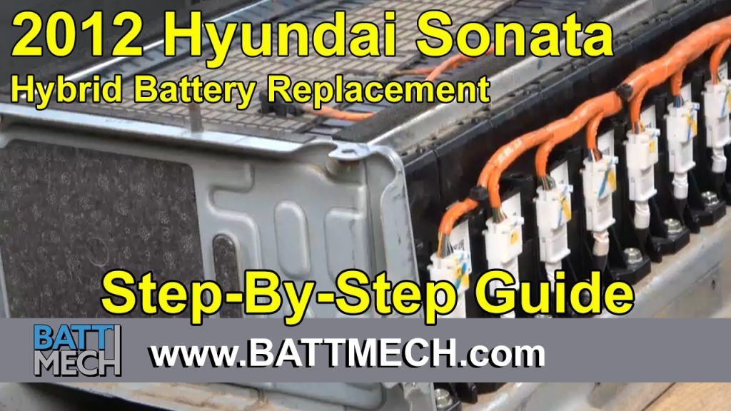 How to Replace/Repair: 2012 Hyundai Sonata Hybrid Battery Module Pack –Step-by-Step Guide