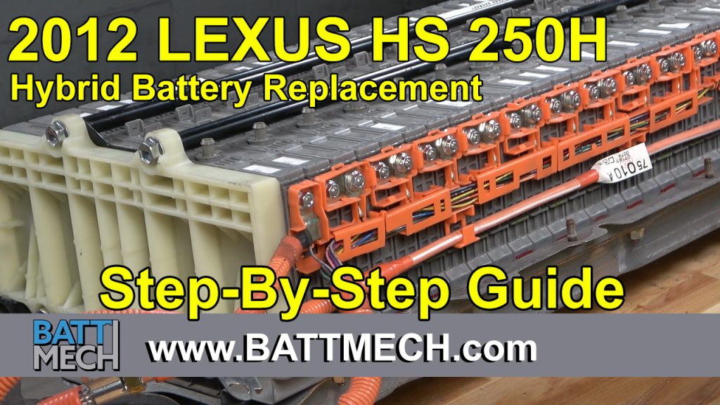 How to Replace/Repair: 2012 Lexus HS 250H Hybrid Battery Module Pack –Step-by-Step Guide