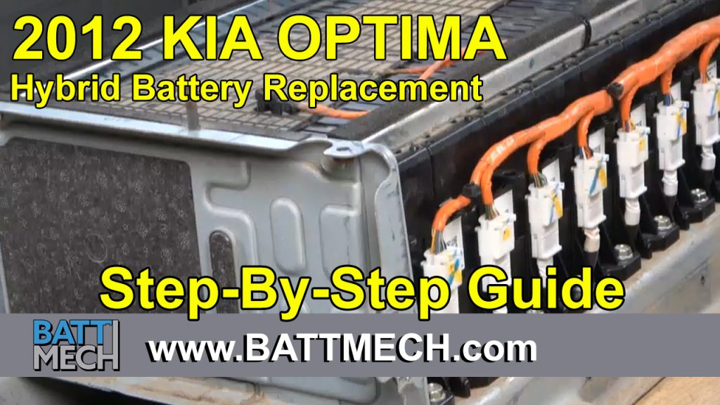 How to Replace/Repair: 2012 Kia Optima Hybrid Battery Module Pack –Step-by-Step Guide