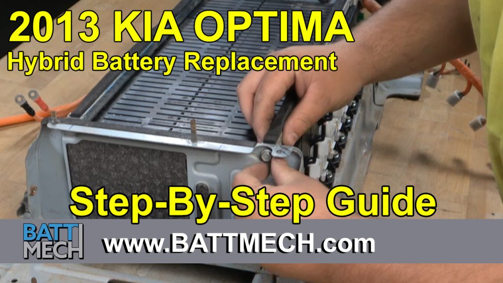How to Replace/Repair: 2013 Kia Optima Hybrid Battery Module Pack –Step-by-Step Guide