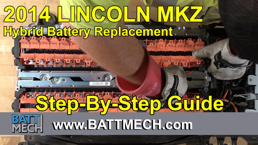 How to Replace/Repair: 2014 Lincoln MKZ Hybrid Battery Module Pack –Step-by-Step Guide